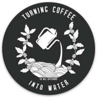 Turning Coffee Into Water Sticker (pack of 50)